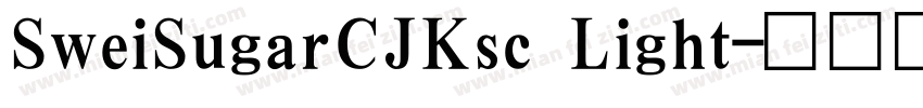 SweiSugarCJKsc Light字体转换